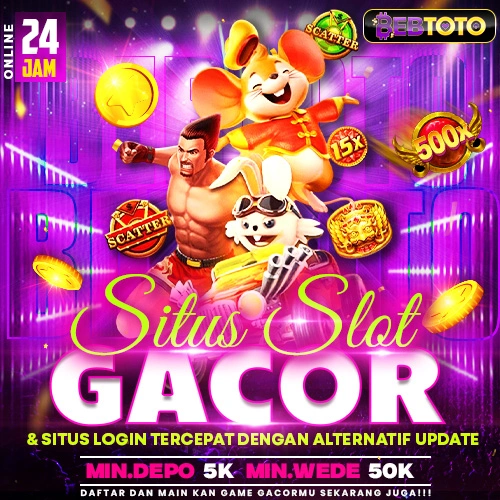BEBTOTO 🩷 RTP Slot Gacor Dan Situs Login Tercepat Dengan Link Alternatif